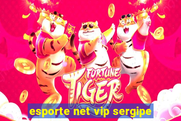 esporte net vip sergipe